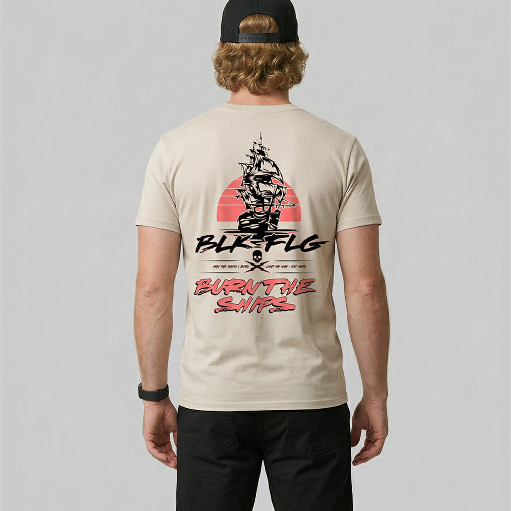 BURN THE SHIPS TEE